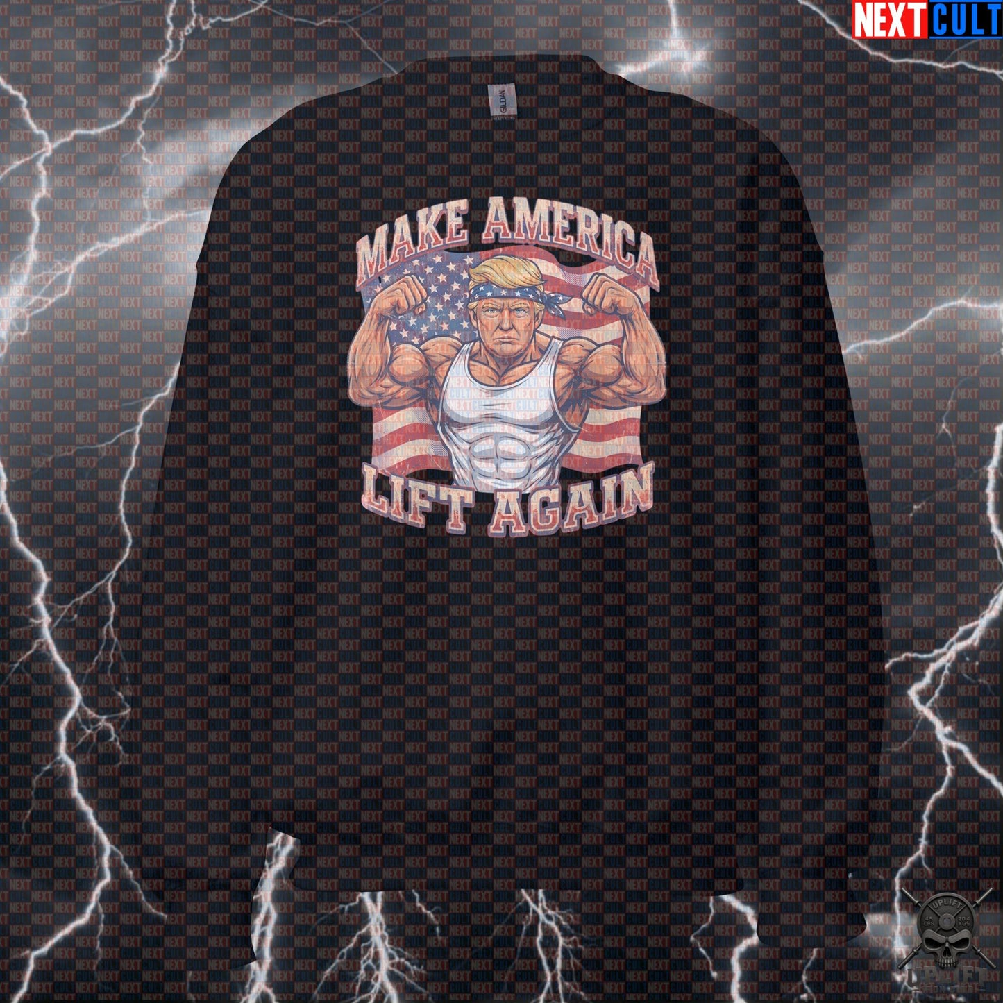 Make America Lift Again Sweatshirt Donald Pump Patriotic Crewneck for Gymbros Next Cult Brand