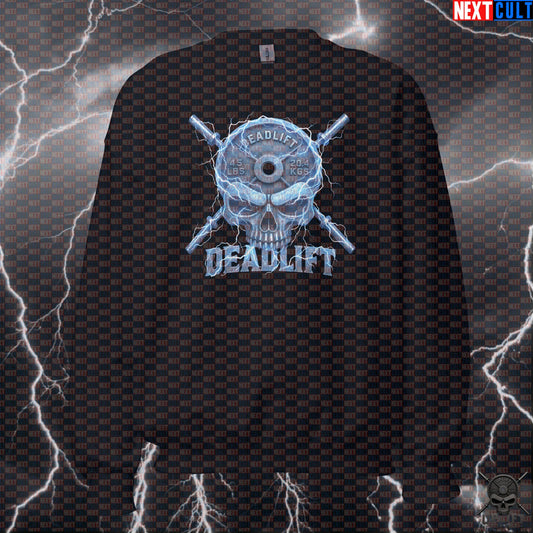 Deadlift Sweatshirt Electric Skull Graphic for Lifters, Hardcore Gym Pullover Gift Sweatshirts Next Cult Brand