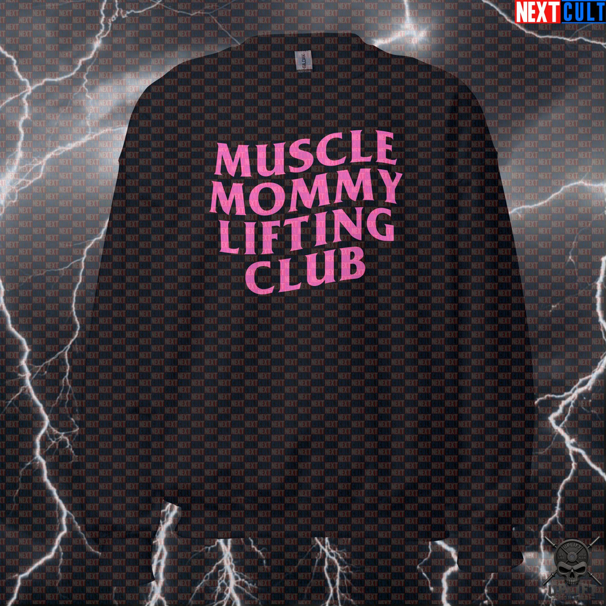 Muscle Mommy Lifting Club Sweatshirt for Gym Girls, Lifting & Strength Training | Sweatshirts | ["Bodybuilding", "Fitness", "Gym", "Gym Girl", "Muscle Mommy", "NCB", "Powerlifting", "Pump Cover", "Workout"]