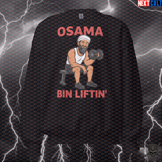 Funny Gym Sweatshirt – Osama Bin Liftin Parody Crewneck for Lifters, Bodybuilders & Gym Bros Sweatshirts Next Cult Brand