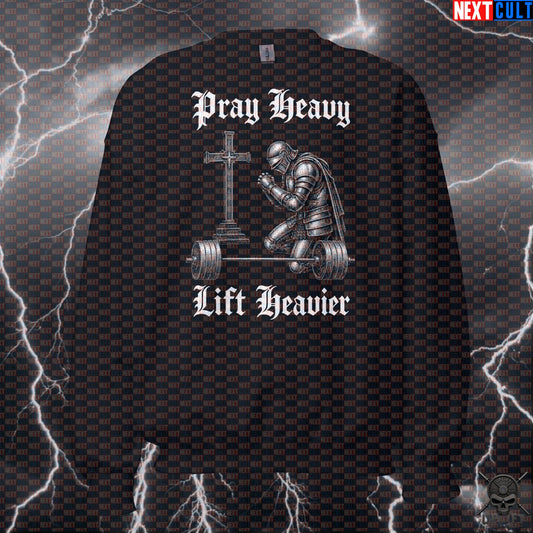 Christian Gym Sweatshirt Pray Heavy Lift Heavier Medieval Crewneck for Strength Athletes Sweatshirts Next Cult Brand