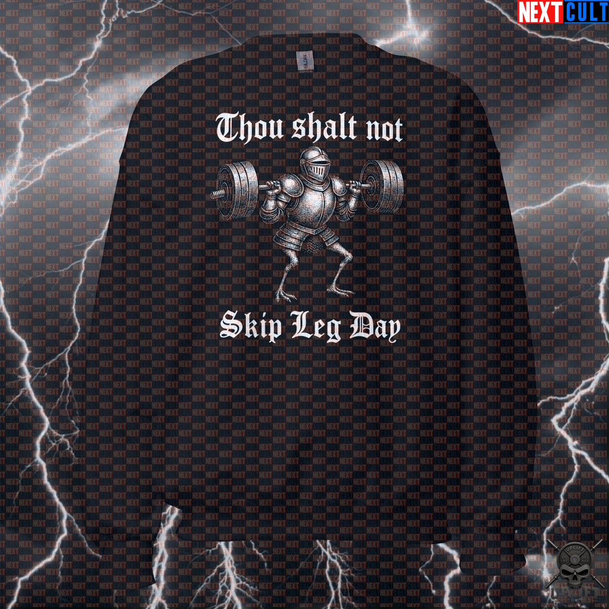 Leg Day Sweatshirt Thou Shalt Not Skip Leg Day Medieval Gym Crewneck for Powerlifters | Sweatshirts | ["Bodybuilding", "Fitness", "Gym", "Knight", "Leg Day", "NCB", "Powerlifting", "Pump Cover", "Workout"]