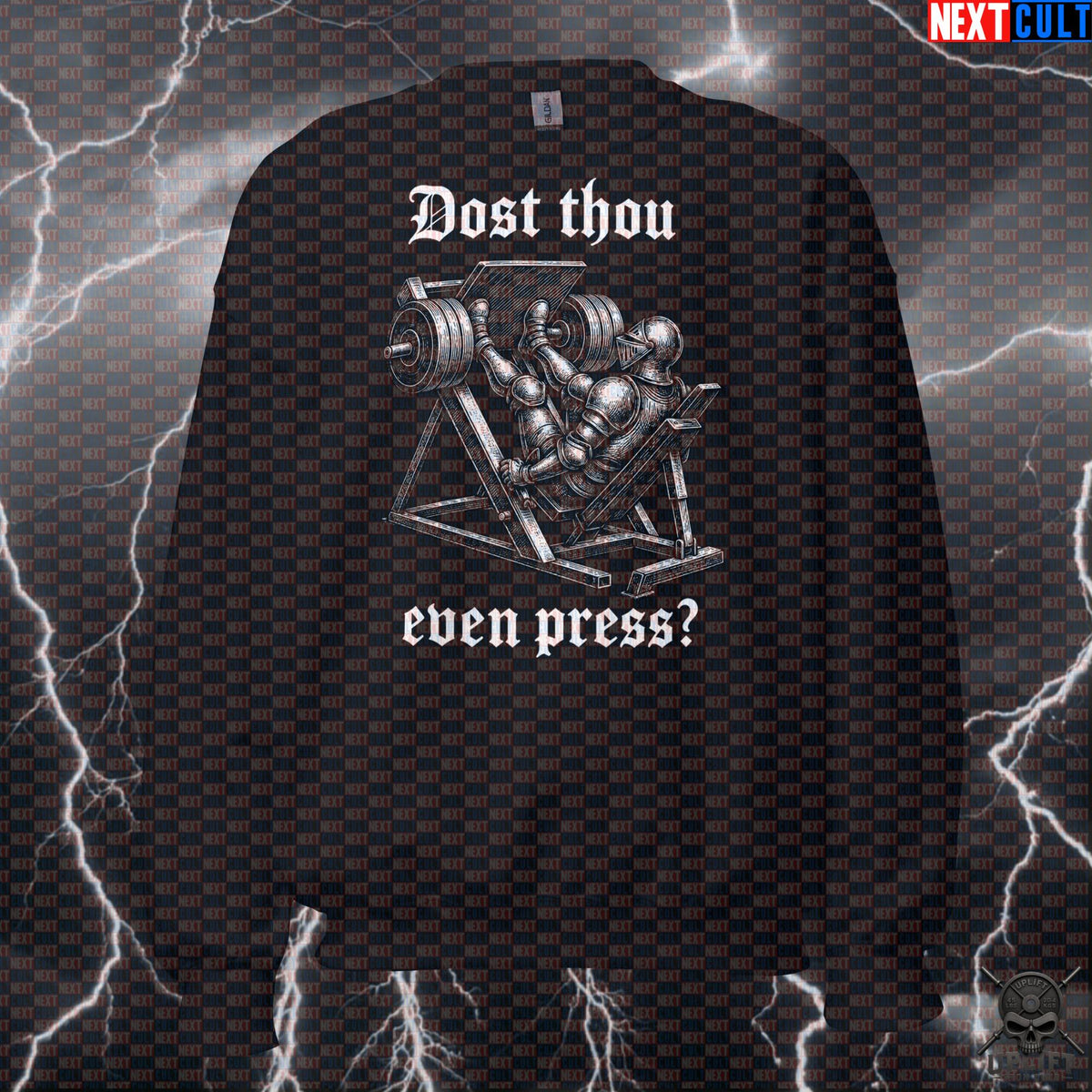 Leg Press Sweatshirt Dost Thou Even Press Medieval Knight Crewneck for Bodybuilders | Sweatshirts | ["Bodybuilding", "Fitness", "Gym", "Knight", "Leg Day", "NCB", "Pump Cover", "Workout"]