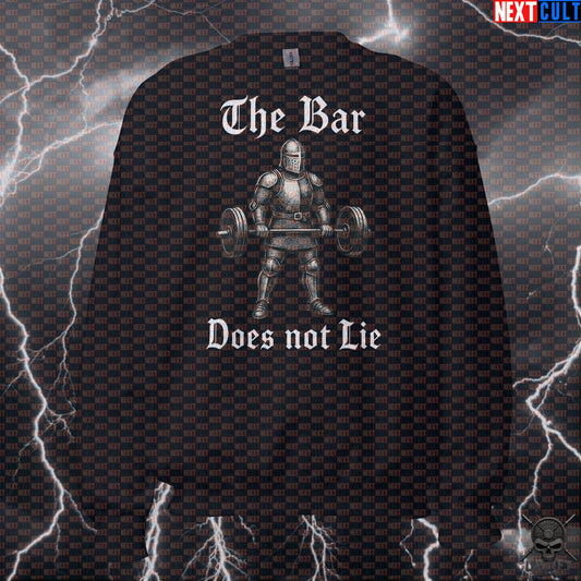 Gym Sweatshirt The Bar Does Not Lie Medieval Knight Crewneck for Strength Lifters Sweatshirts Next Cult Brand