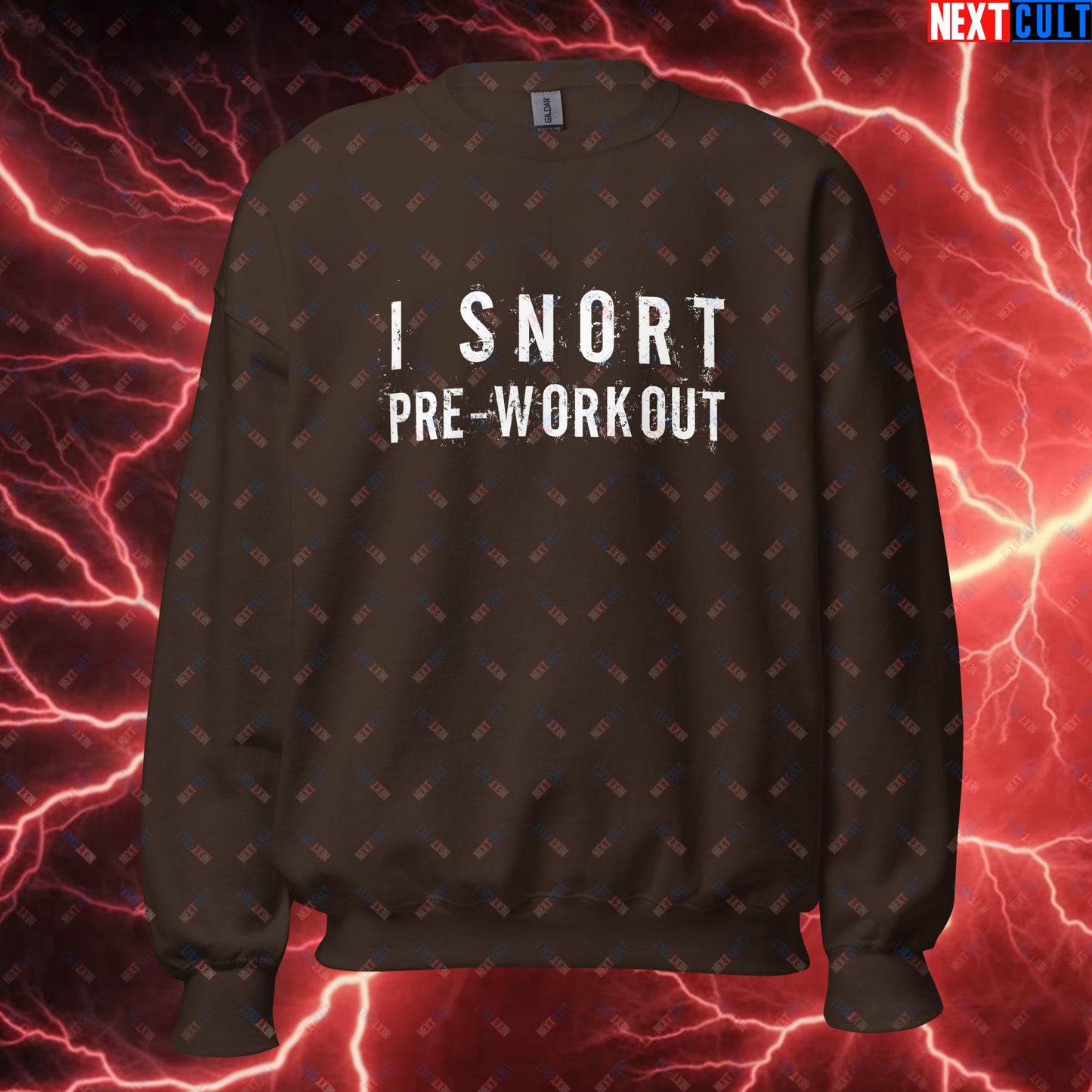 I Snort Pre-workout Gym Bro Fitness Bodybuilding Workout Weightlifting Powerlifting Funny Meme Unisex Sweatshirt Dark Chocolate Sweatshirts Fitness Gym Workout Next Cult Brand