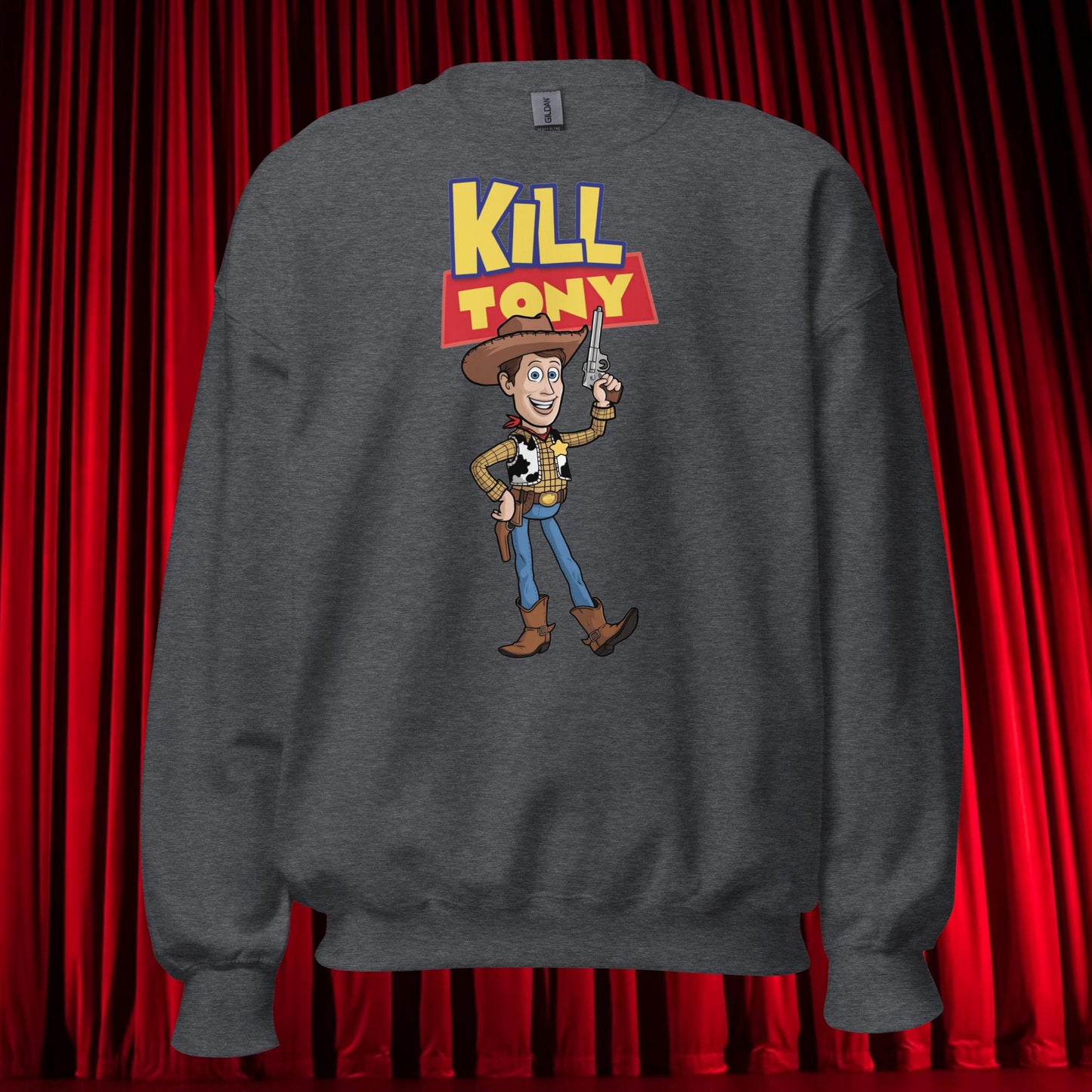 Kill Tony Hinchcliffe Toy Story Woody Funny Podcast Unisex Sweatshirt