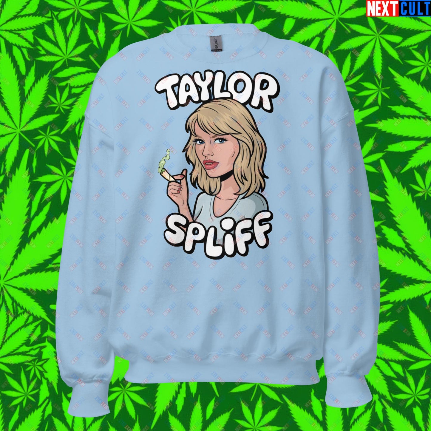 Taylor Spliff Pop Music Star Pothead Stoner Funny Weed Meme Unisex Sweatshirt Light Blue Sweatshirts Music Weed Next Cult Brand