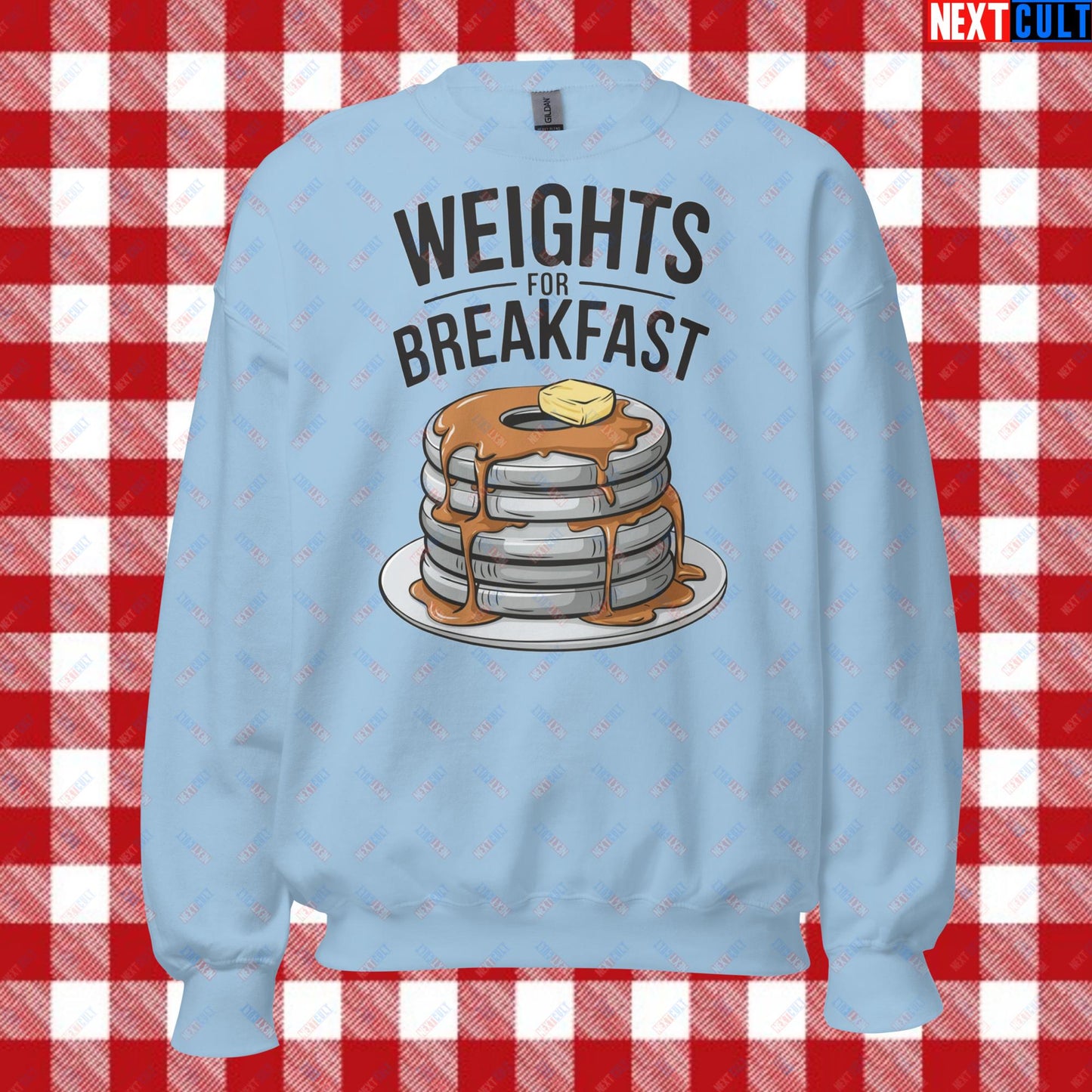 Weights For Breakfast Pancake Weights Funny Gym Workout Fitness Lifting Meme Cartoon Unisex Sweatshirt Light Blue Sweatshirts Bodybuilding Bulking Fitness Gym Workout Next Cult Brand