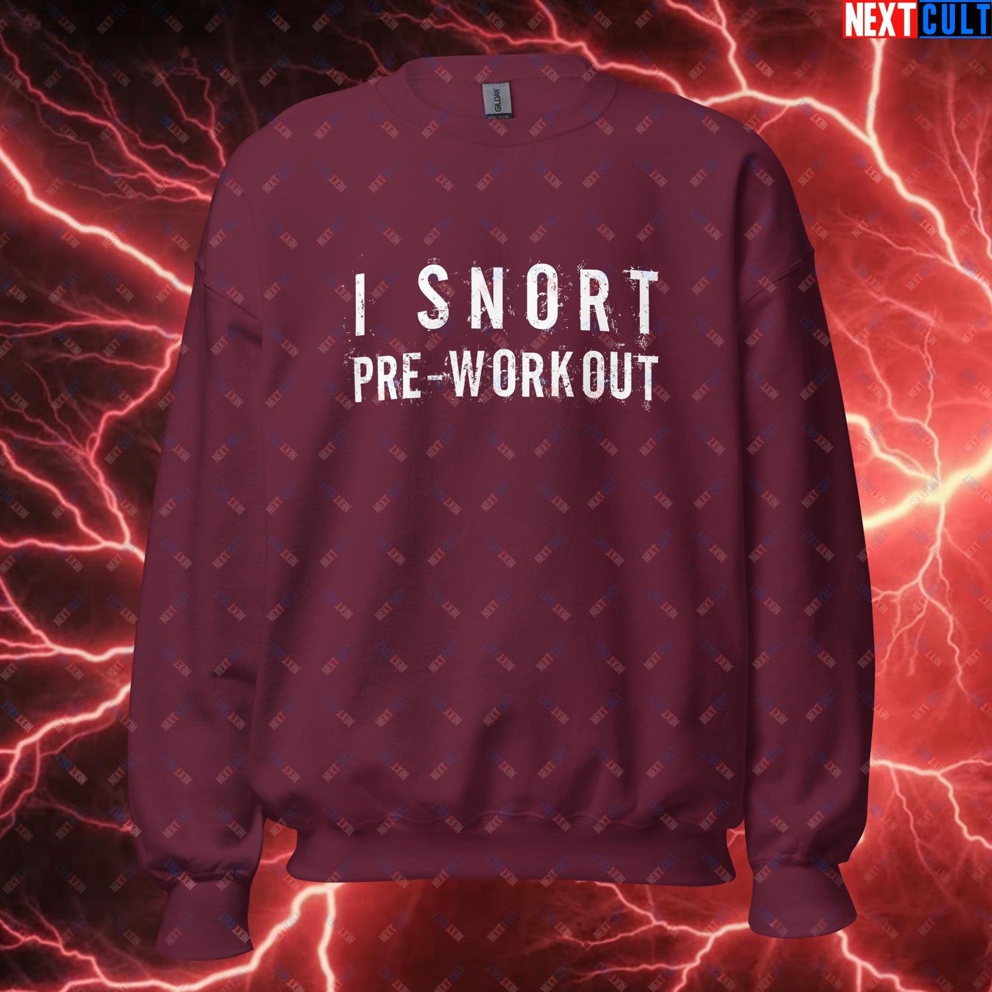 I Snort Pre-workout Gym Bro Fitness Bodybuilding Workout Weightlifting Powerlifting Funny Meme Unisex Sweatshirt Maroon Sweatshirts Fitness Gym Workout Next Cult Brand