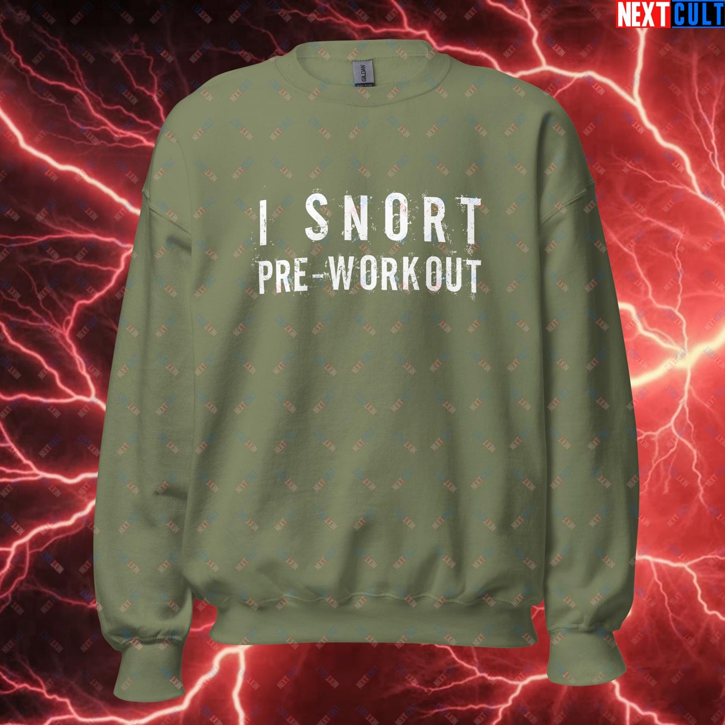 I Snort Pre-workout Gym Bro Fitness Bodybuilding Workout Weightlifting Powerlifting Funny Meme Unisex Sweatshirt Military Green Sweatshirts Fitness Gym Workout Next Cult Brand