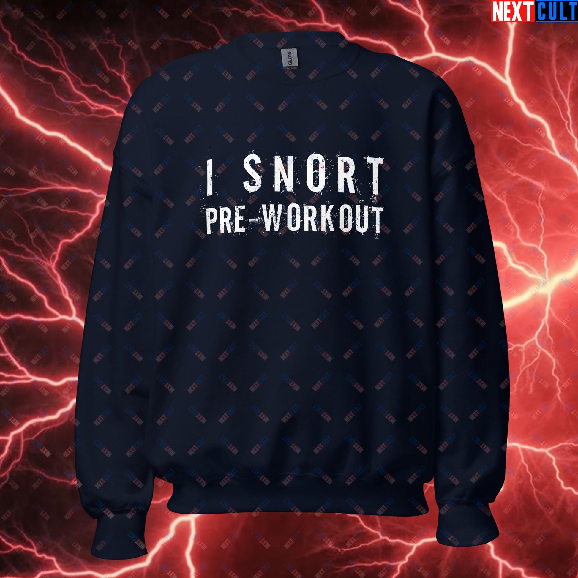 I Snort Pre-workout Gym Bro Fitness Bodybuilding Workout Weightlifting Powerlifting Funny Meme Unisex Sweatshirt Navy Sweatshirts Fitness Gym Workout Next Cult Brand