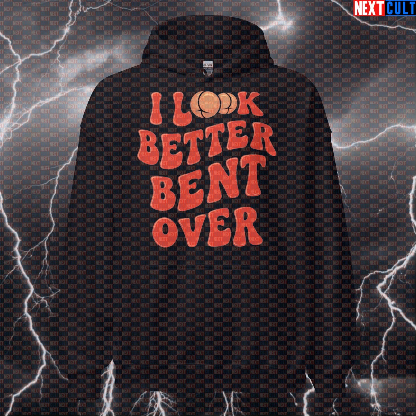 I Look Better Bent Over Gym Hoodie | Funny Workout Hoodie For Squats Deadlifts & Booty Building Bodybuilding Fitness Gym Leg Day Pump Cover Workout Next Cult Brand
