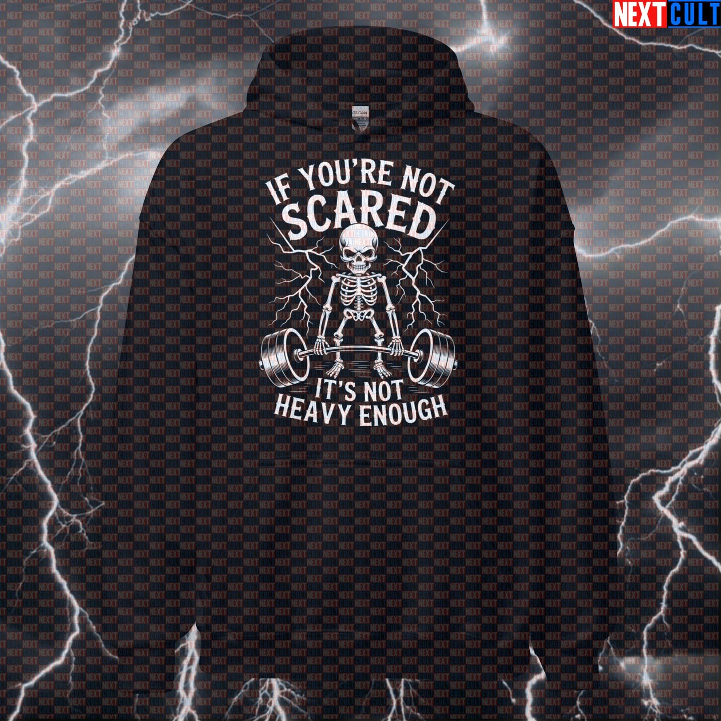 If You're Not Scared Gym Hoodie | Funny Skeleton Powerlifting Hooded Sweatshirt | Workout Meme Jumper Bodybuilding Fitness Gym Halloween Powerlifting Pump Cover Workout Next Cult Brand