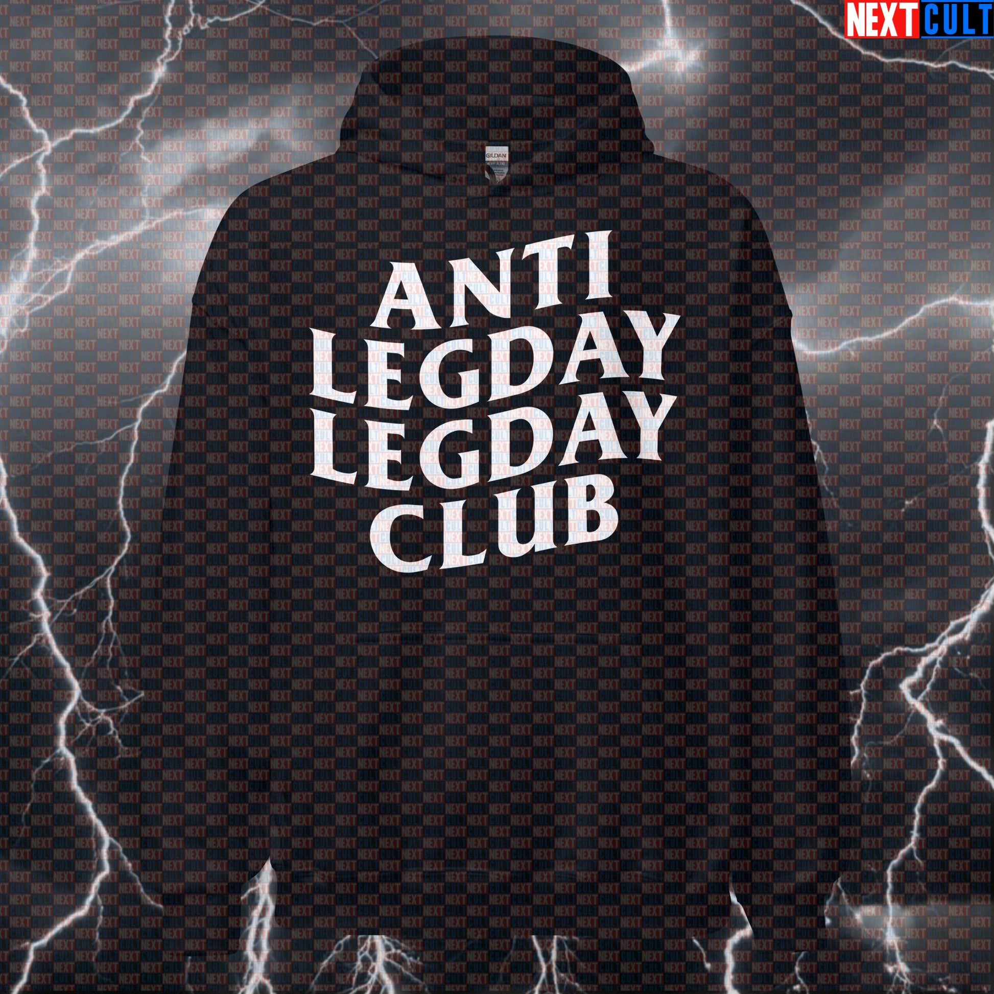 Anti Leg Day Leg Day Club Gym Hoodie | Funny Workout Hoodie For Lifters & Fitness Meme Fans Bodybuilding Fitness Gym Leg Day Powerlifting Pump Cover Workout Next Cult Brand