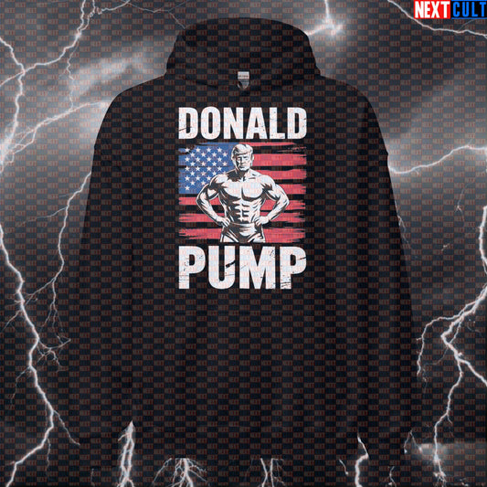 Donald Pump Gym Hoodie | Make America Lift Again Funny Workout Hoodie | Political Meme Hooded Sweatshirt Hoodies 4th of July Bodybuilding Donald Trump Fitness Gym Pump Cover Workout Next Cult Brand