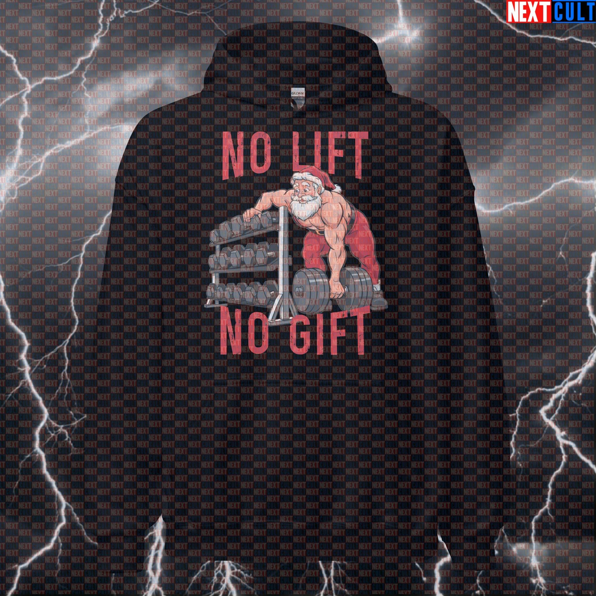 No Lift No Gift Christmas Gym Hoodie | Funny Festive Workout Hoodie For Lifters | Liftmas Meme Hooded Sweatshirt Bodybuilding Christmas Fitness Gym Pump Cover Workout Next Cult Brand