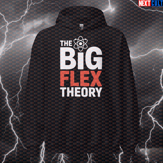 The Big Flex Theory Gym Hoodie | Science Based Lifting Hooded Sweatshirt | Bazinga Workout Pullover Bodybuilding Fitness Gym Pump Cover TV Workout Next Cult Brand