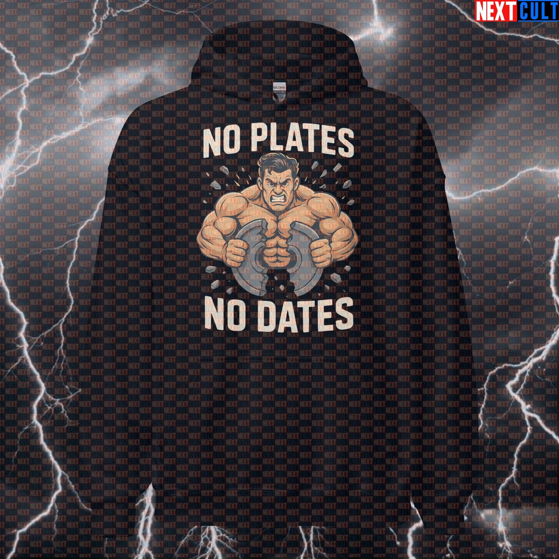 No Plates No Dates Hoodie For Gym Bros | Funny Lifting Meme Pullover For PRs Bodybuilding Fitness Gym Powerlifting Pump Cover Workout Next Cult Brand