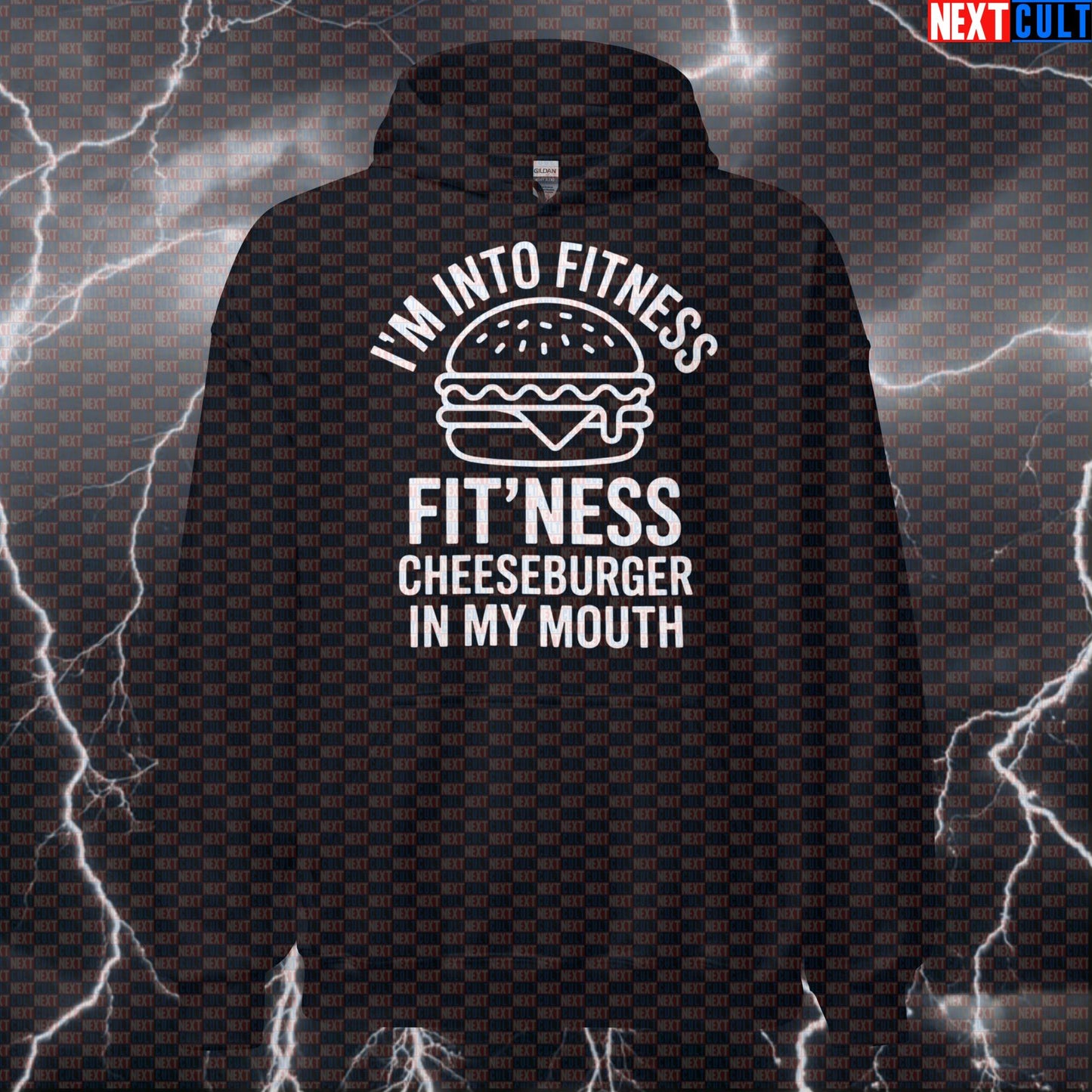 I'm Into Fitness Fitness Cheeseburger In My Mouth Funny Gym Hoodie - Burger Meme Hooded Sweatshirt Hoodies Bulking Fast Food Fitness Gym Pump Cover Workout Next Cult Brand