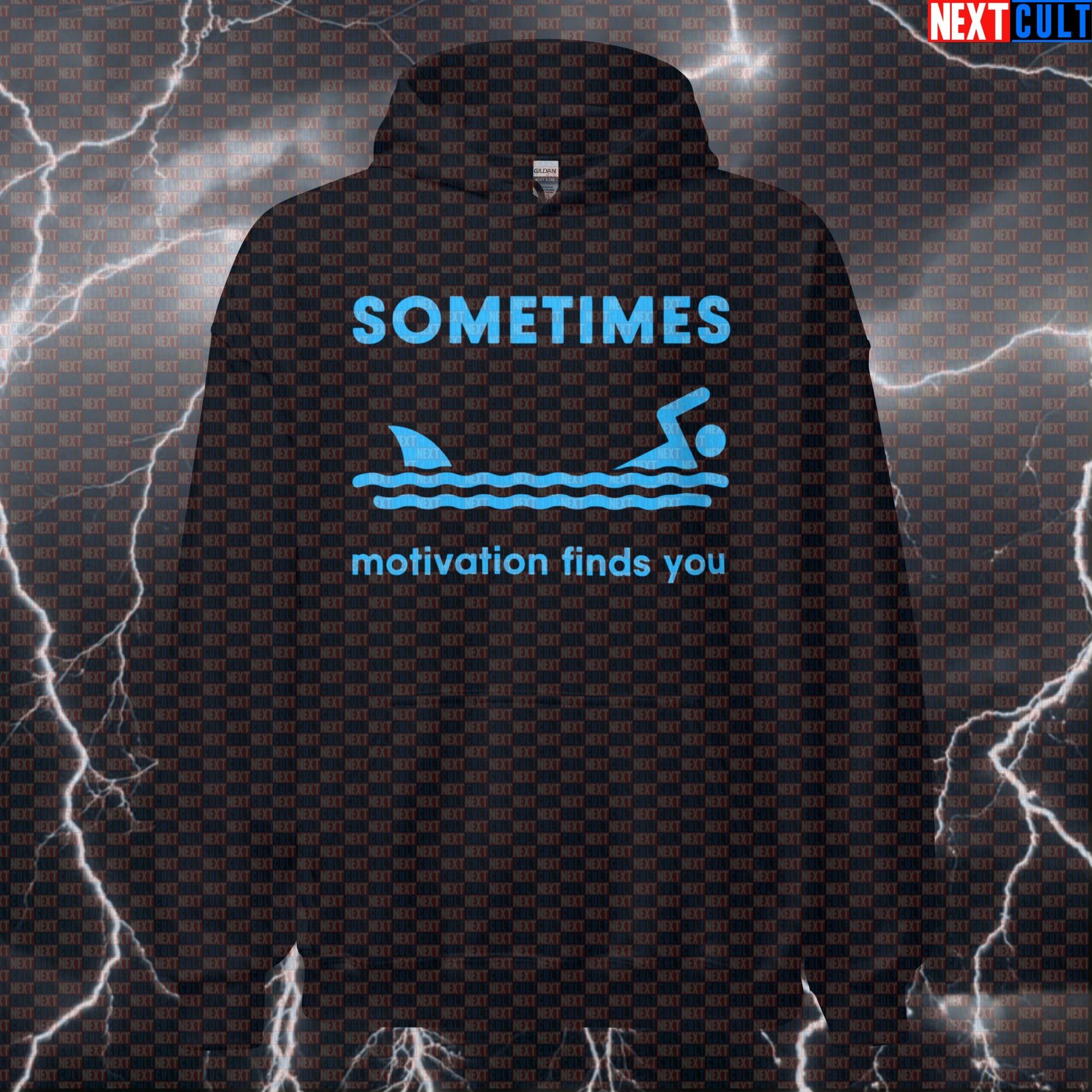 Funny Gym Hoodie with Shark Design - Motivation Finds You Hooded Sweatshirt for Workout & Pump Cover Hoodies Cardio Fitness Gym Pump Cover Swimming Workout Next Cult Brand