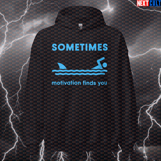 Funny Gym Hoodie with Shark Design - Motivation Finds You Hooded Sweatshirt for Workout & Pump Cover Hoodies Cardio Fitness Gym Pump Cover Swimming Workout Next Cult Brand
