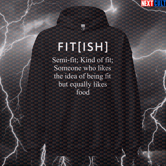 Fitish Definition Funny Gym Hoodie - Semi Fit Kind Of Fit Gym Meme Hooded Sweatshirt Pullover Hoodies Fitness Gym Pump Cover Workout Next Cult Brand