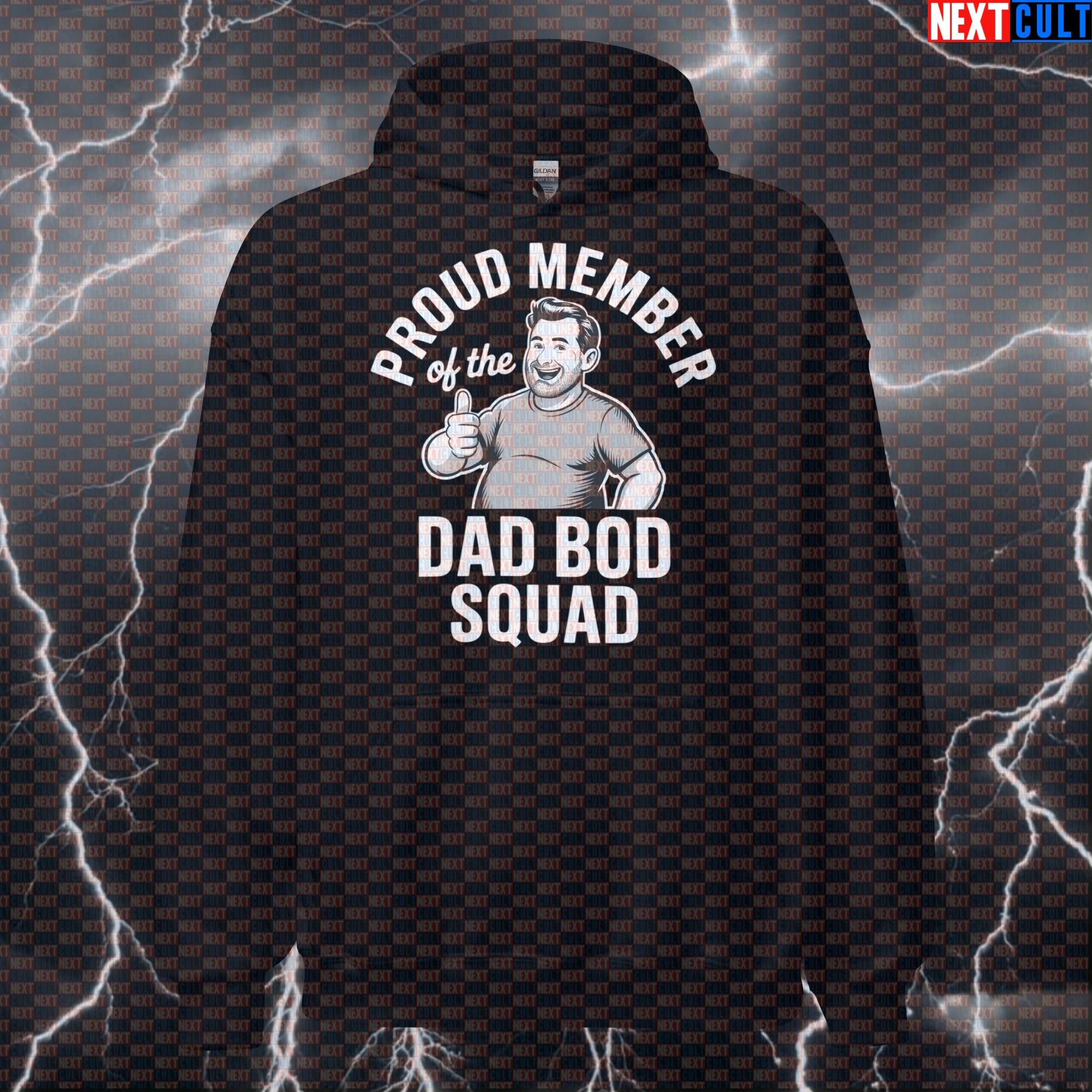 Proud Member of the Dad Bod Squad Funny Gym Hoodie - Dad Strength Meme Hooded Sweatshirt Pullover Hoodies Father's Day Fitness Gym Pump Cover Workout Next Cult Brand