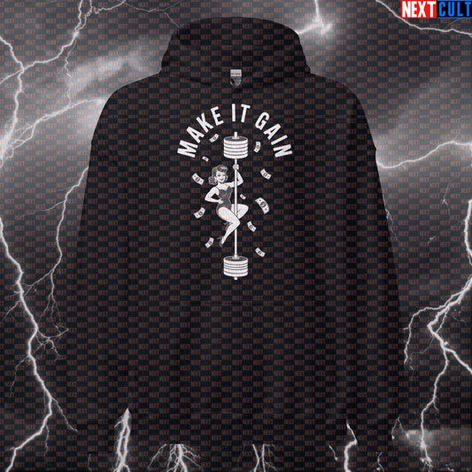 Make It Gain Funny Gym Hoodie - Pole Dance Meme Barbell Hooded Sweatshirt Pullover Bodybuilding Fitness Gym Powerlifting Pump Cover Workout Next Cult Brand