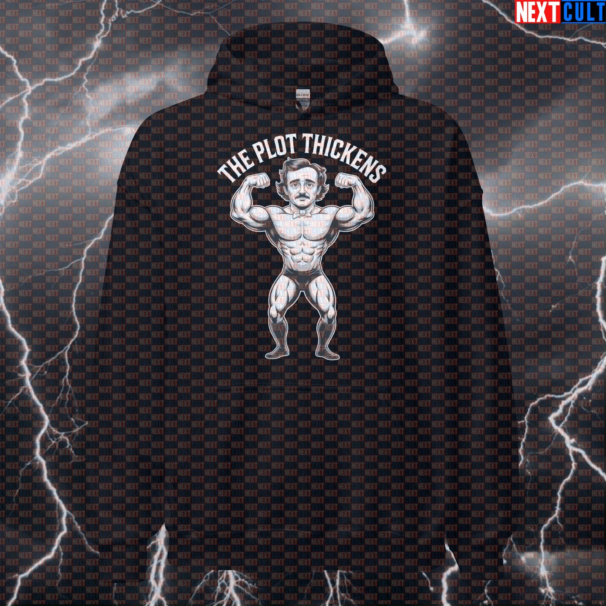 Funny Edgar Allan Poe Gym Hoodie - The Plot Thickens Thicc Literary Meme Hooded Sweatshirt Bodybuilding Books Fitness Gym Pump Cover Workout Next Cult Brand