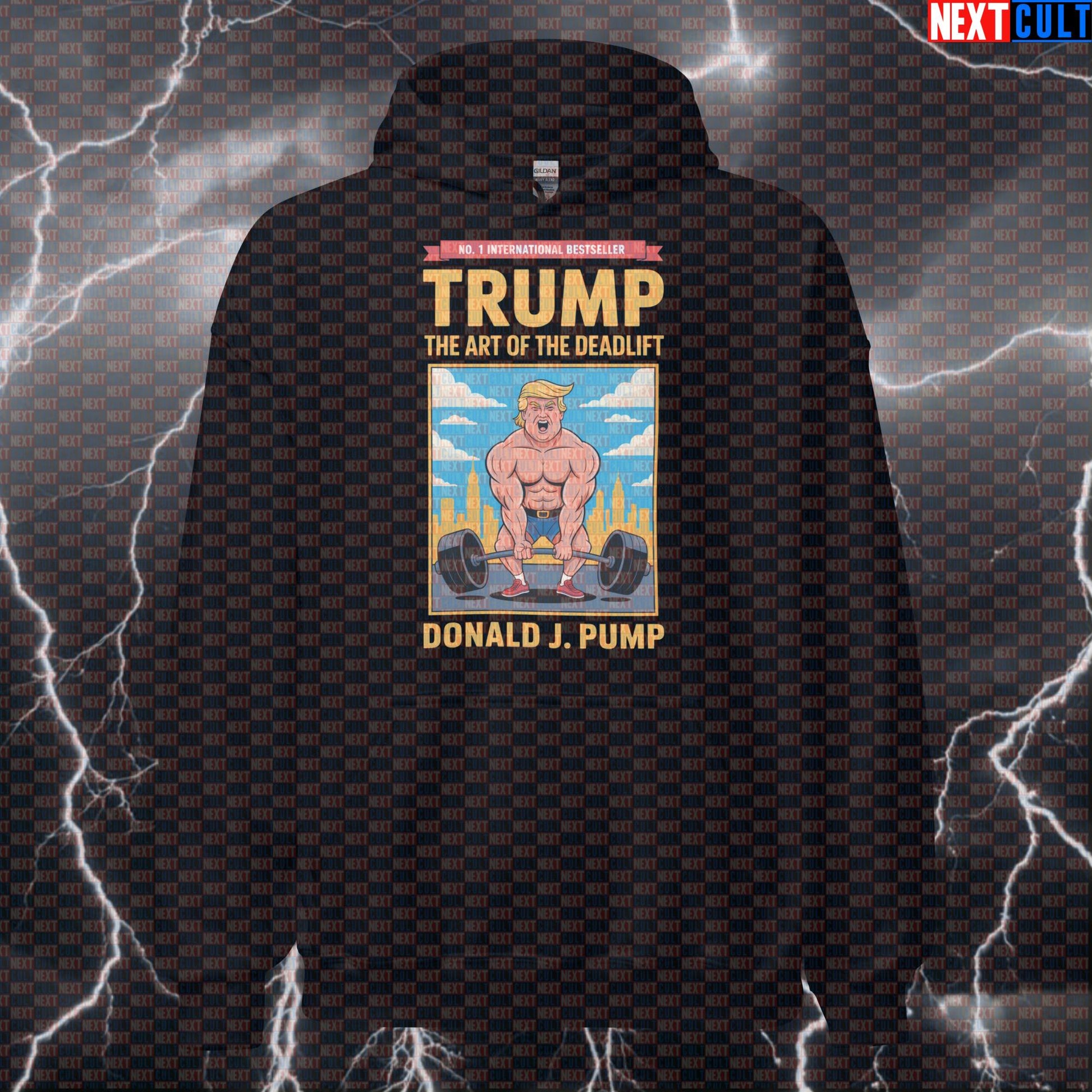 The Art Of The Deadlift Patriotic Meme Hoodie - Funny USA Gym Hooded Sweatshirt Pullover 4th of July Bodybuilding Donald Trump Fitness Gym Leg Day Powerlifting Pump Cover Workout Next Cult Brand