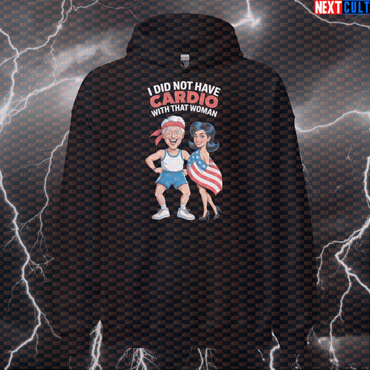 I Did Not Have Cardio With That Woman Funny Gym Hoodie - Bill Clinton Meme Hooded Sweatshirt Pullover 4th of July Cardio Fitness Gym Pump Cover Workout Next Cult Brand