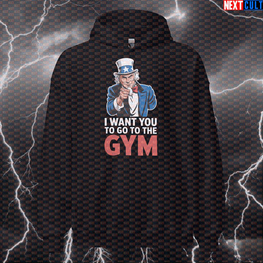 I Want You To Go To The Gym Funny Gym Hoodie - Patriotic Uncle Sam Hooded Sweatshirt Pump Cover 4th of July Bodybuilding Fitness Gym Powerlifting Pump Cover Uncle Sam Workout Next Cult Brand
