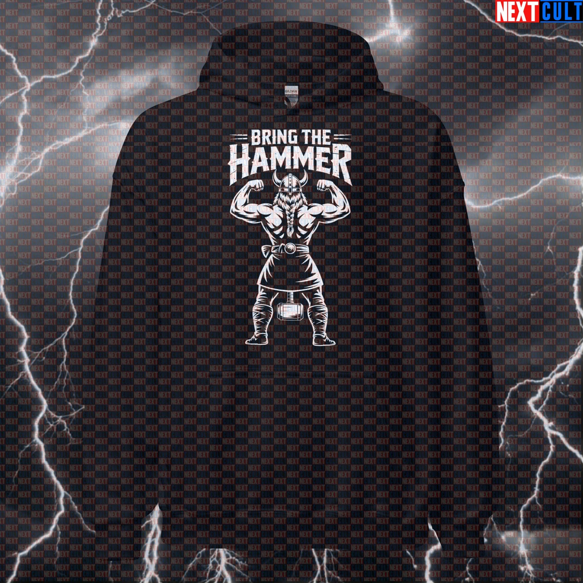 Bring The Hammer Funny Viking Gym Hoodie - Norse Pump Cover Hooded Sweatshirt for Lifters Fitness Gym Pump Cover Vikings Workout Next Cult Brand