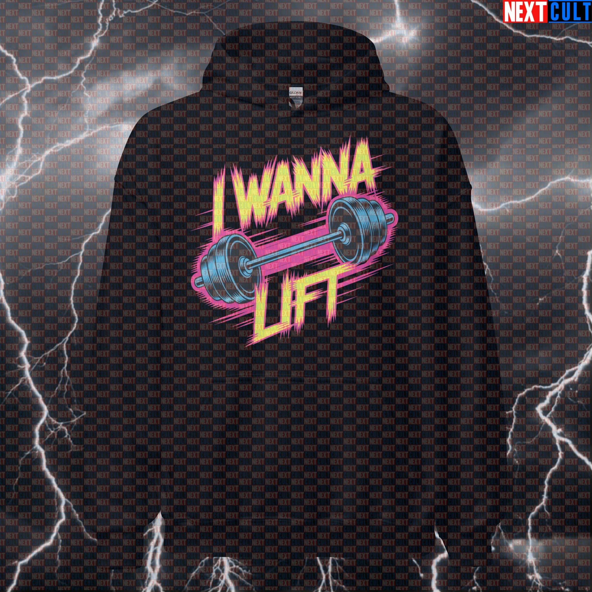 I Wanna Lift Funny Gym Hoodie - Twisted Sister Heavy Metal Meme Hooded Sweatshirt Pullover Hoodies Bodybuilding Fitness Gym Powerlifting Pump Cover Rock Music Twisted Sister Workout Next Cult Brand