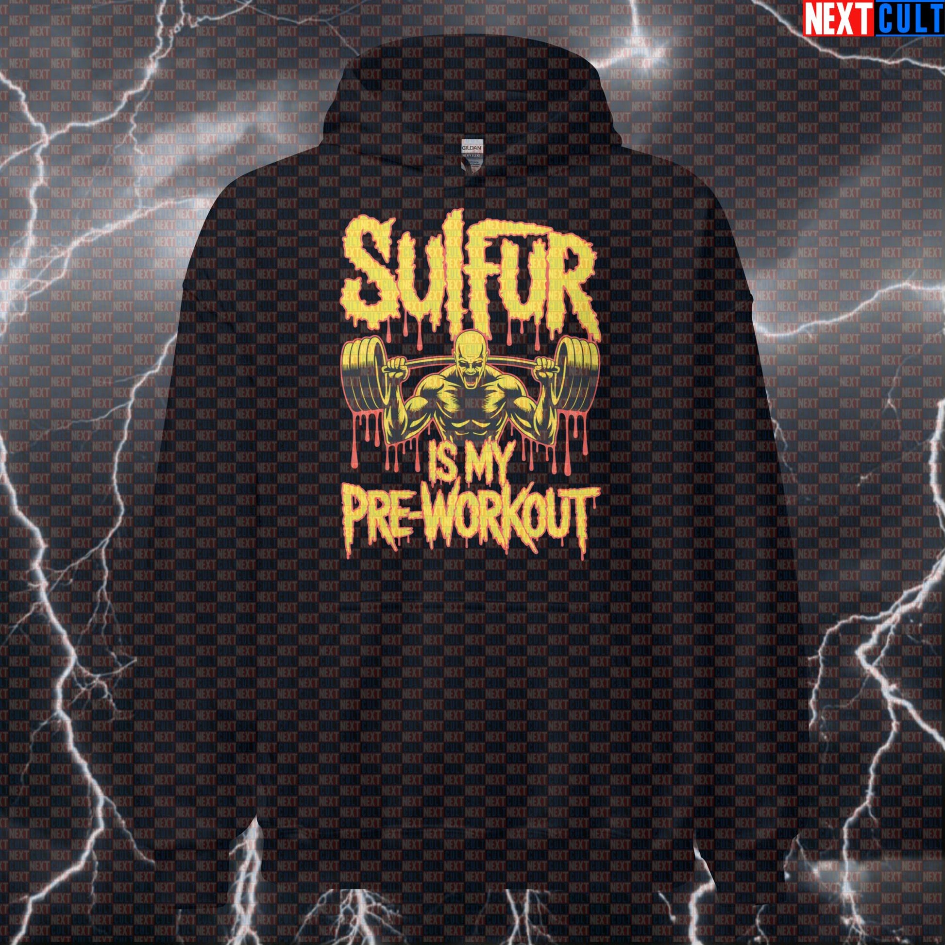 Sulfur Is My Preworkout Funny Gym Hoodie - Heavy Metal Meme Hooded Sweatshirt Pump Cover Hoodies Bodybuilding Fitness Gym Pump Cover Rock Music Slipknot Workout Next Cult Brand