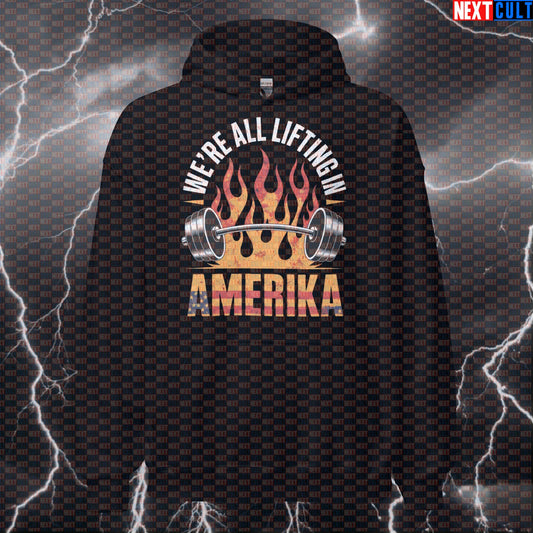 We're All Lifting In Amerika Funny Gym Hoodie - Patriotic Rammstein Hooded Sweatshirt Pullover Hoodies 4th of July Bodybuilding Fitness Gym Powerlifting Pump Cover Rammstein Rock Music Workout Next Cult Brand