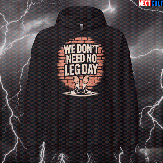 We Don't Need No Leg Day Funny Gym Hoodie - Pink Floyd Meme Hooded Sweatshirt Pullover Pump Cover Hoodies Bodybuilding Fitness Gym Leg Day Pink Floyd Powerlifting Pump Cover Rock Music Workout Next Cult Brand