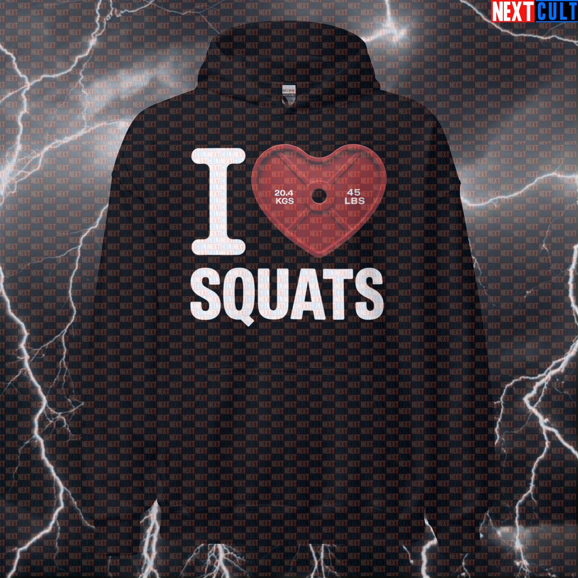 I Love Squats Funny Gym Hoodie | Valentine's Leg Day Hooded Sweatshirt for Lifters Hoodies Bodybuilding Fitness Gym Leg Day Powerlifting Pump Cover Valentine's Day Workout Next Cult Brand