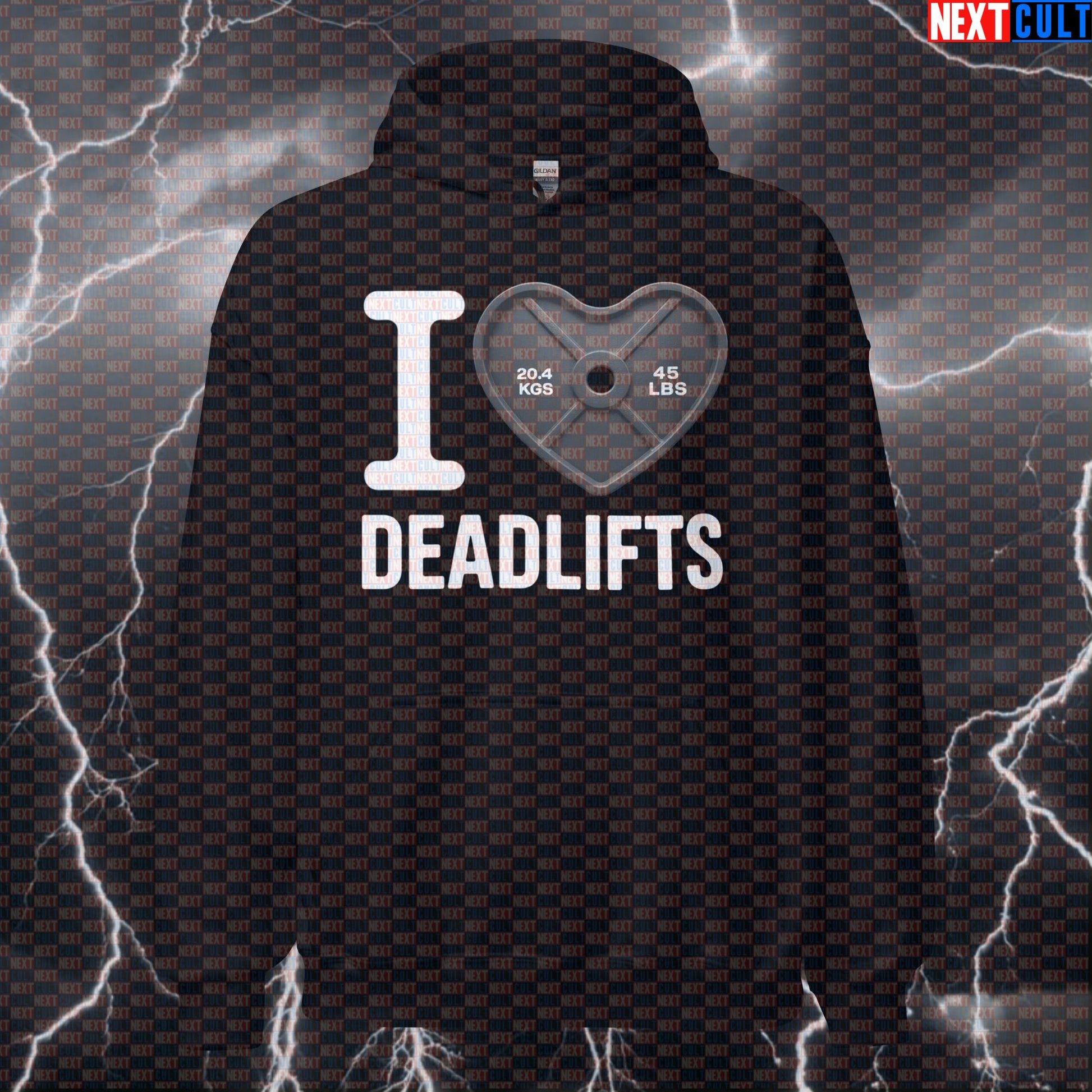 I Love Deadlifts Funny Gym Hoodie | Valentine's Heart Plate Hooded Sweatshirt For Gymbros Hoodies Bodybuilding Fitness Gym Leg Day Powerlifting Pump Cover Valentine's Day Workout Next Cult Brand
