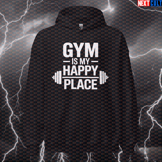 Gym Is My Happy Place Funny Gym Hoodie Happy Weights Workout Meme Hoodies Next Cult Brand
