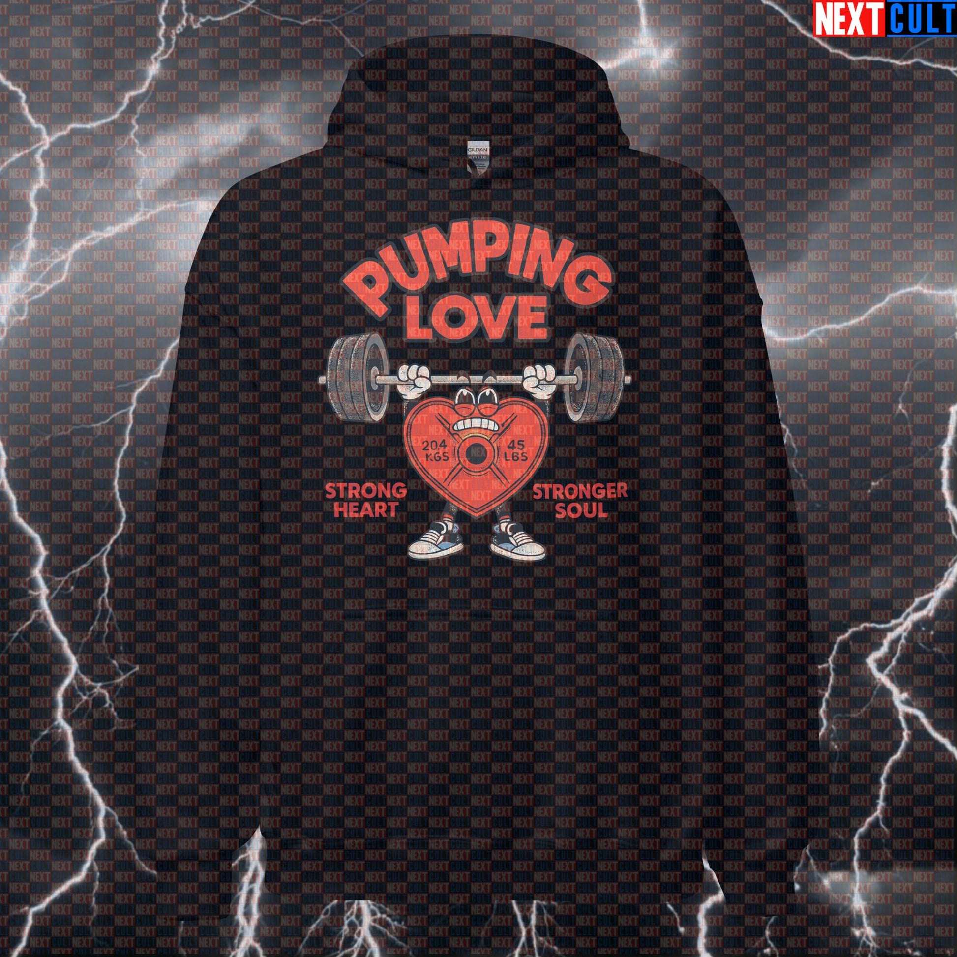 Pumping Love Strong Heart Stronger Soul Valentine’s Day Gym Hoodie for Bodybuilders and Powerlifters Hoodies Bodybuilding Fitness Gym Powerlifting Pump Cover Valentine's Day Workout Next Cult Brand