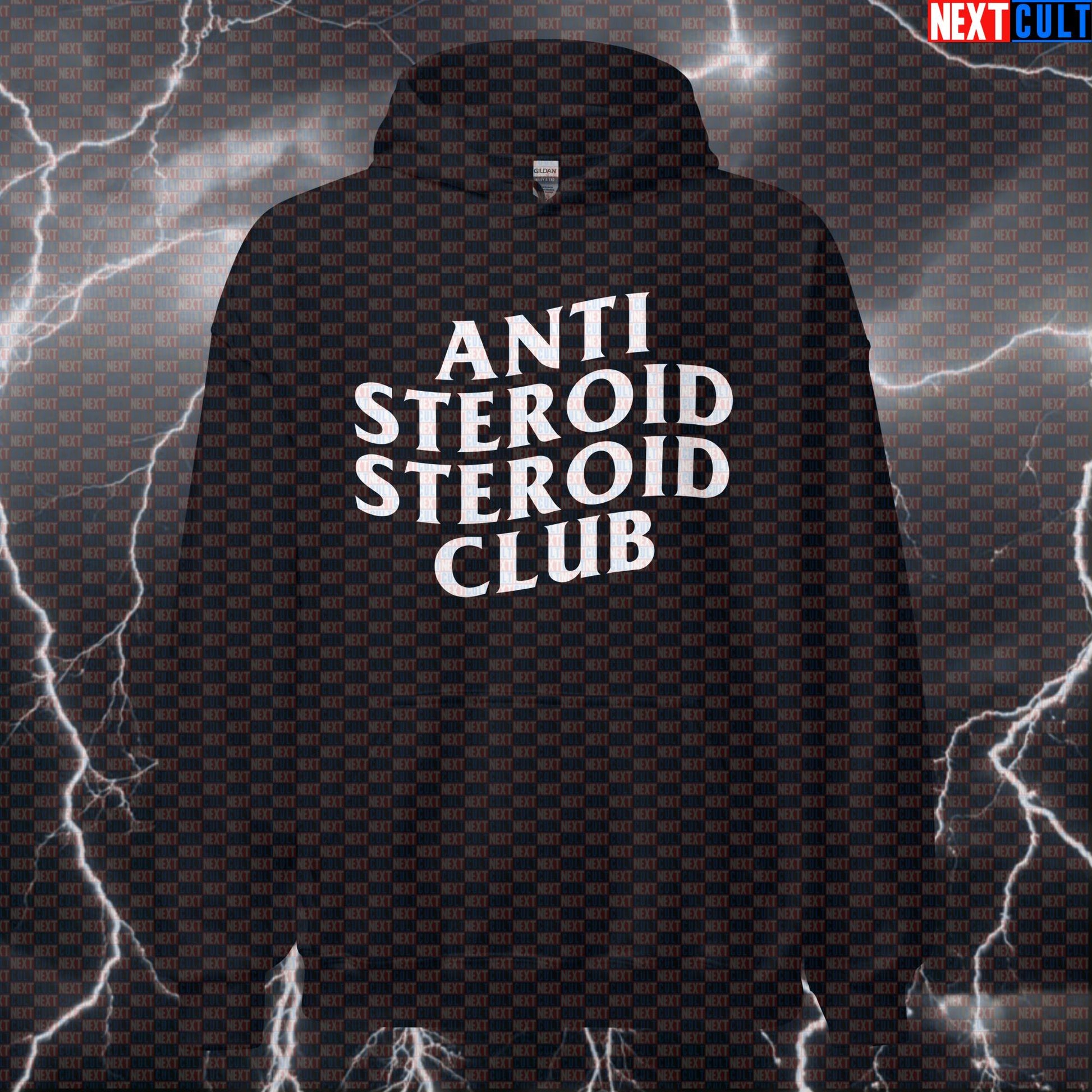 Anti Steroid Steroid Club Funny Gym Hoodie Hooded Sweatshirt Pullover Pump Cover for Lifters Gym Bros Meme Fans Hoodies Next Cult Brand