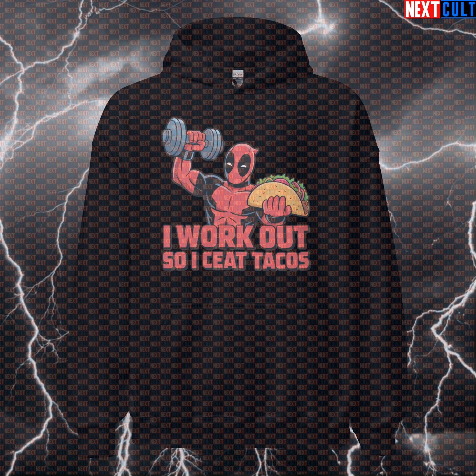I Work Out So I Can Eat Tacos Funny Gym Hoodie Hooded Sweatshirt Pullover Pump Cover for Lifters Deadpool Fans Bodybuilding Deadpool Fast Food Films Fitness Gym Pump Cover Superheroes Workout Next Cult Brand