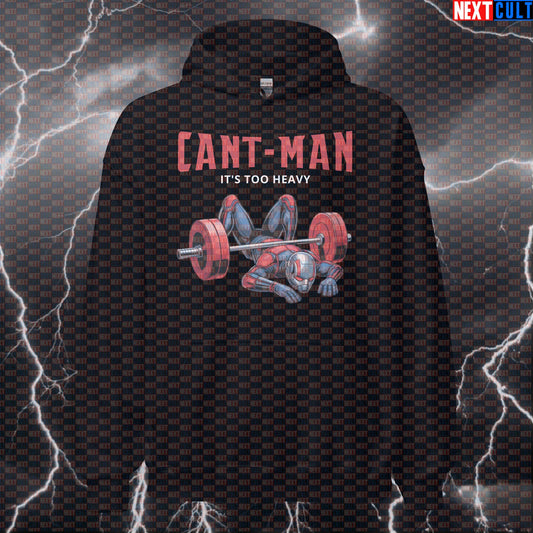 Cant Man Its Too Heavy Funny Gym Hoodie Hooded Sweatshirt Pullover Pump Cover for Lifters Ant Man Fans Ant-Man Avengers Bodybuilding Films Fitness Gym Leg Day Powerlifting Pump Cover Superheroes Workout Next Cult Brand