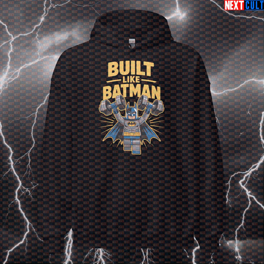 Built Like Batman Gym Hoodie Funny LEGO Superhero Pump Cover Hooded Sweatshirt Workout Hoodie Pullover Top Hoodies Next Cult Brand