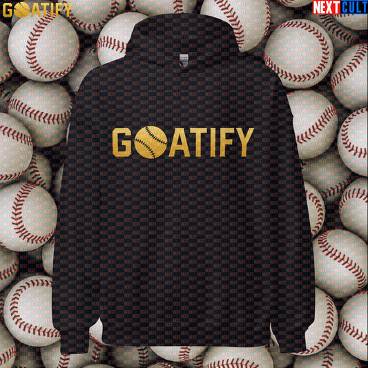 Hoodie GOATIFY Baseball GOAT Pullover for MLB Fans Greatest of All Time Sports Gift | Hoodies | ["Baseball", "MLB", "NCB"]