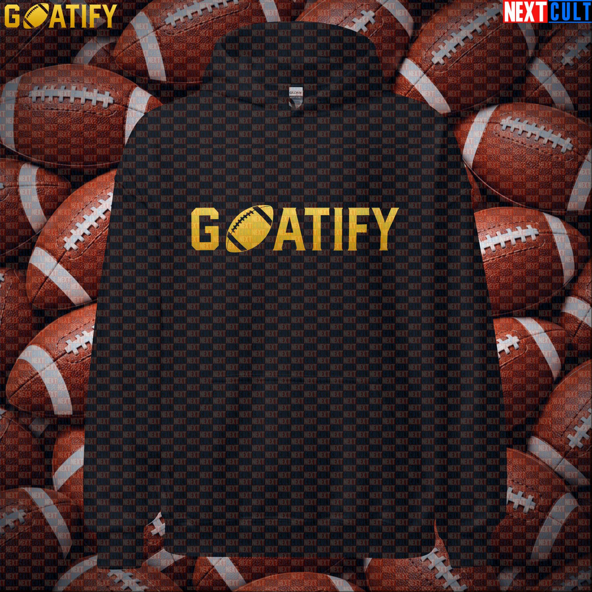 Hoodie GOATIFY Football GOAT Pullover for NFL Fans Greatest of All Time Sports Gift | Hoodies | ["American Football", "NCB", "NFL"]