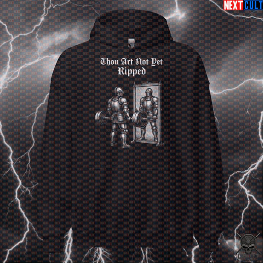 Gym Hoodie Thou Art Not Yet Ripped Medieval Knight Deadlift Fitness Hoodie Hoodies Next Cult Brand