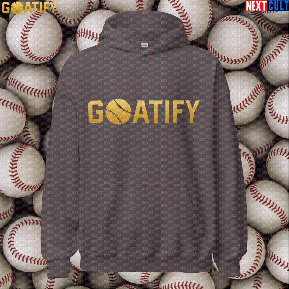 Hoodie GOATIFY Baseball GOAT Pullover for MLB Fans Greatest of All Time Sports Gift | Hoodies | ["Baseball", "MLB", "NCB"]