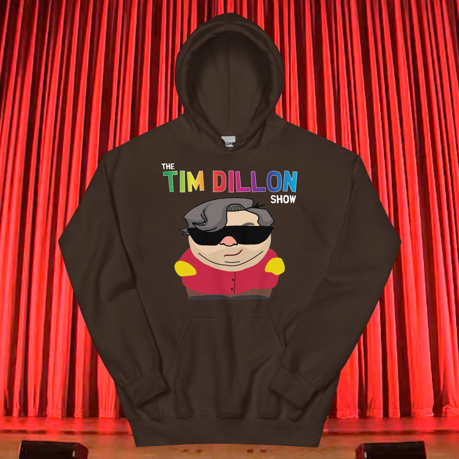 Tim Dillon Cartman, Southpark, The Tim Dillon Show, Tim Dillon Podcast, Tim Dillon Merch, Tim Dillon Unisex Hoodie Dark Chocolate Hoodies Podcasts Stand-up Comedy Tim Dillon Next Cult Brand